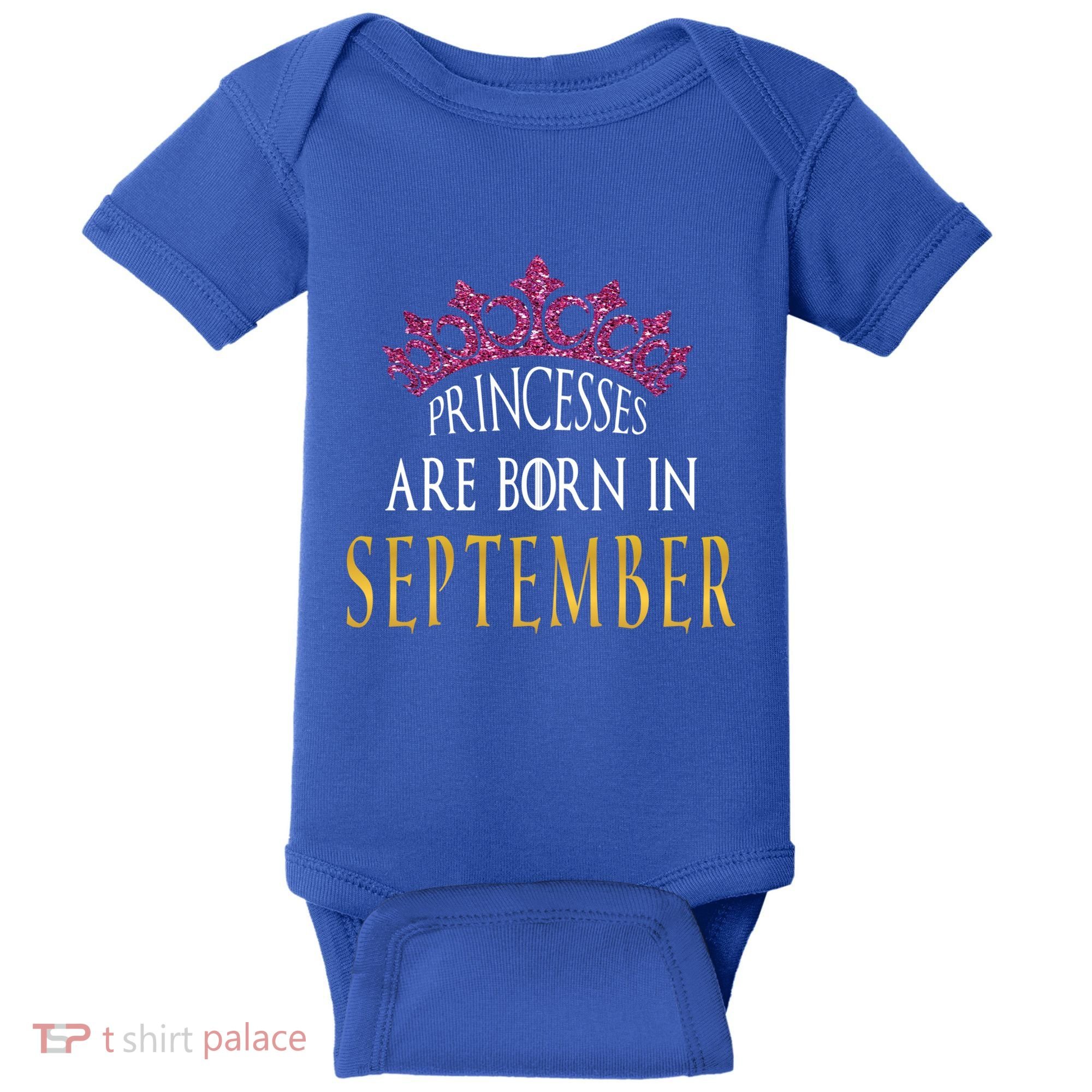 Born In September Princesses Are Born In September Birthday Cool Gift Baby Bodysuit