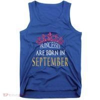 Born In September Princesses Are Born In September Birthday Cool Gift Tank Top thumb 0