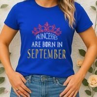 Born In September Princesses Are Born In September Birthday Cool Gift Women's T-Shirt thumb 2