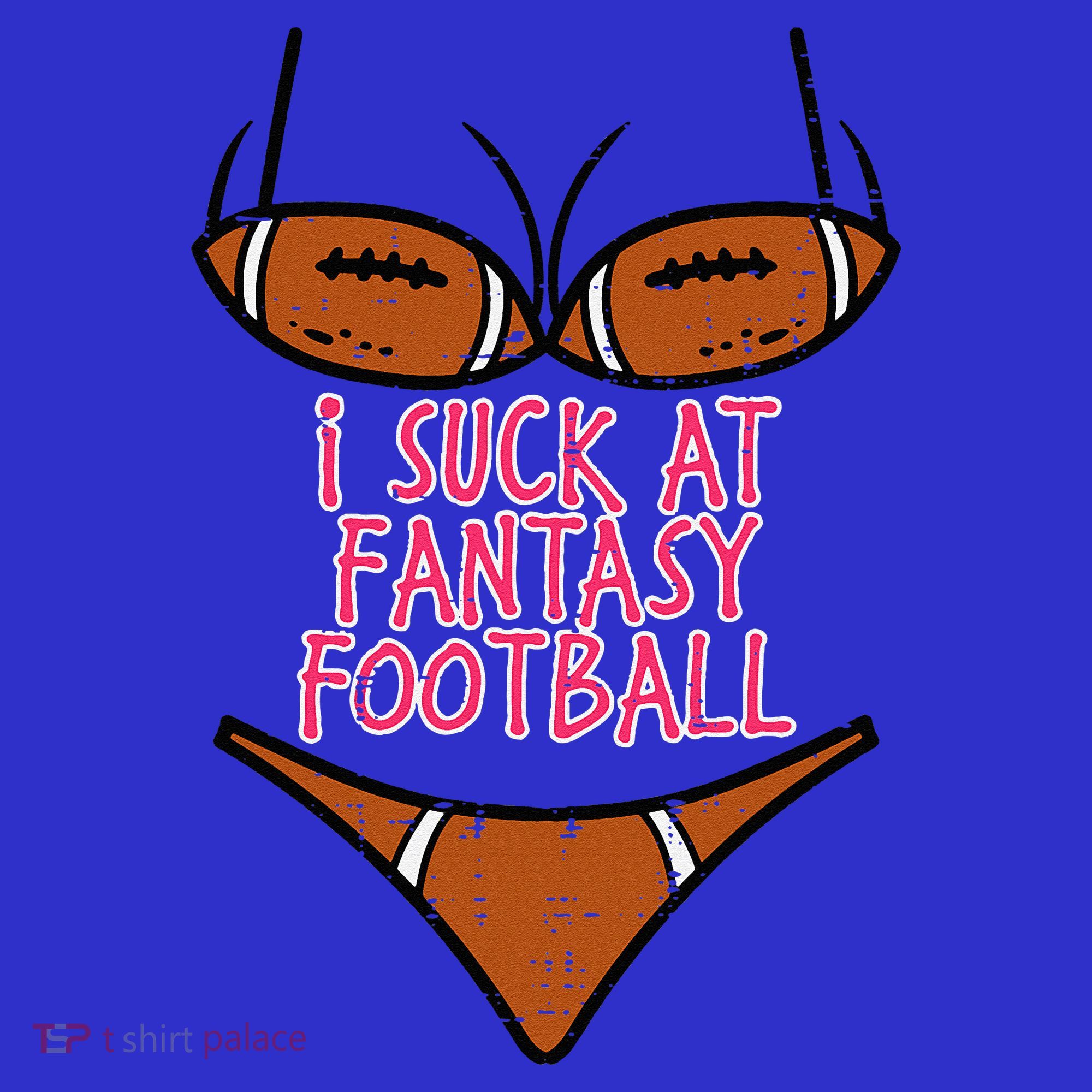 Bikini I Suck At Fantasy Football Funny FFL Loser Hoodie