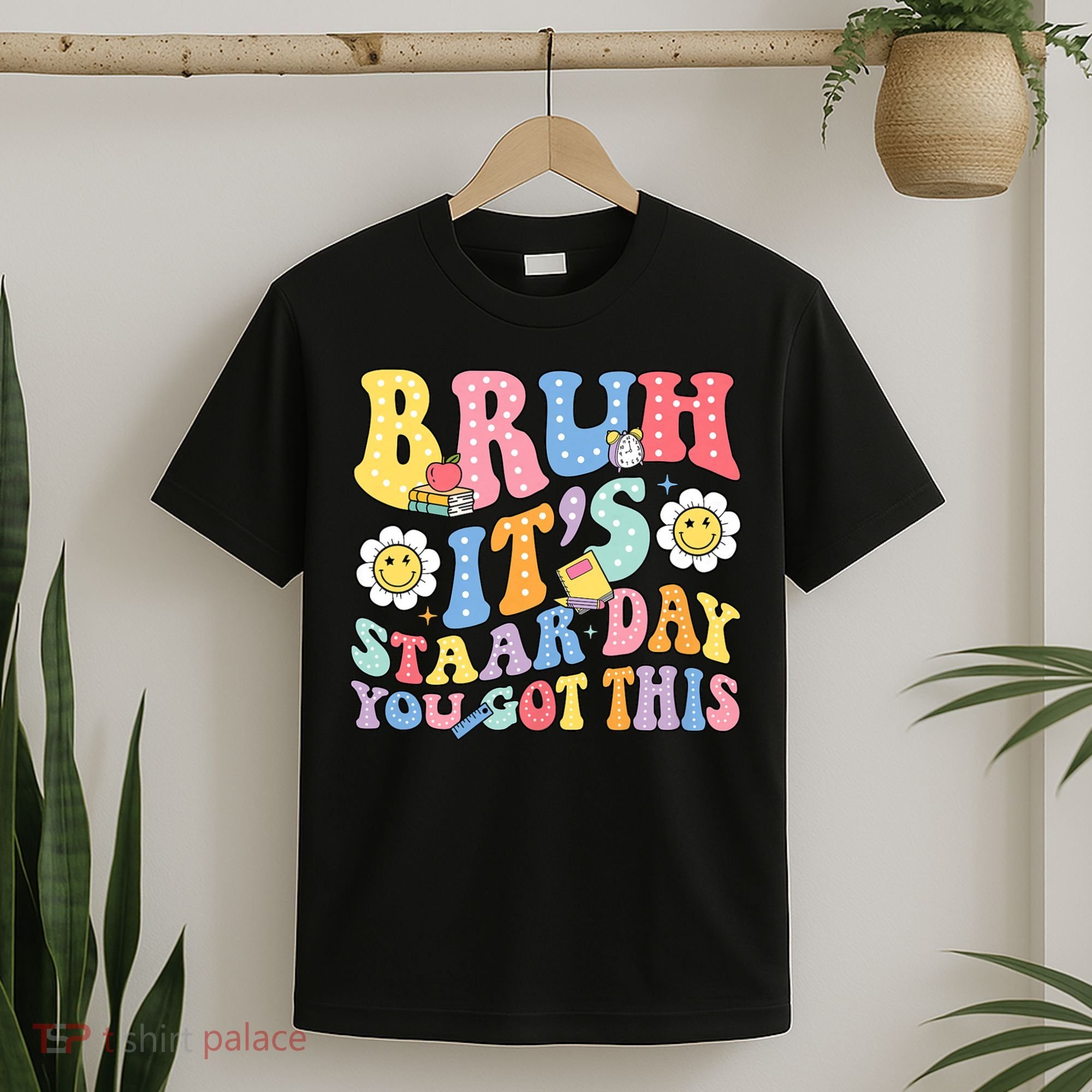 Brush It's Staar Day You Got This T-Shirt
