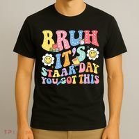 Brush It's Staar Day You Got This T-Shirt thumb 3