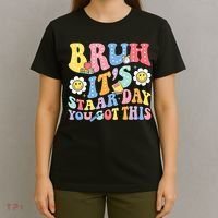 Brush It's Staar Day You Got This T-Shirt thumb 4