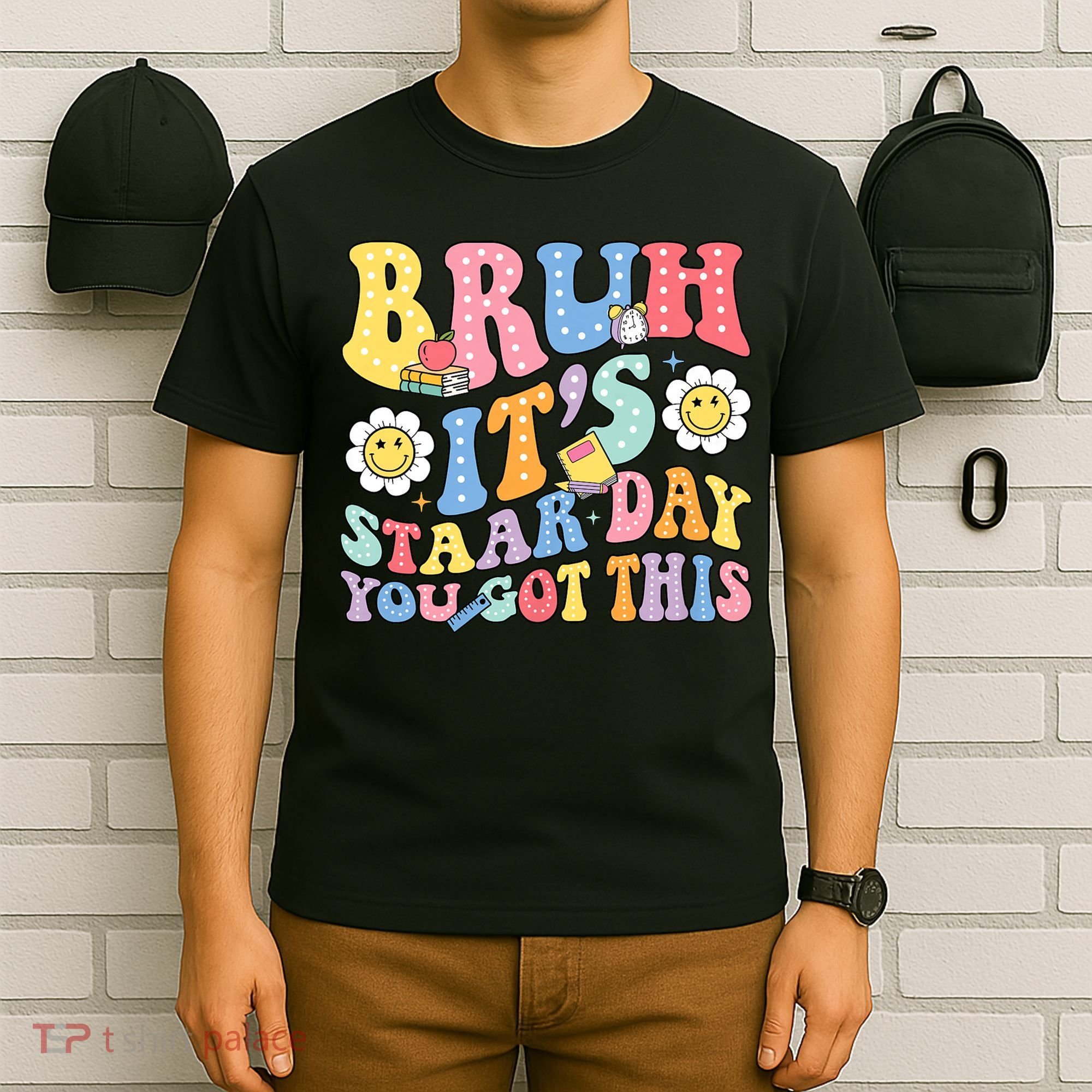 Brush It's Staar Day You Got This T-Shirt