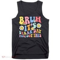 Brush It's Staar Day You Got This Tank Top thumb 0
