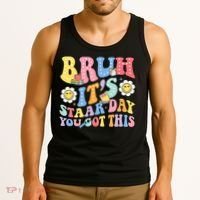 Brush It's Staar Day You Got This Tank Top thumb 3