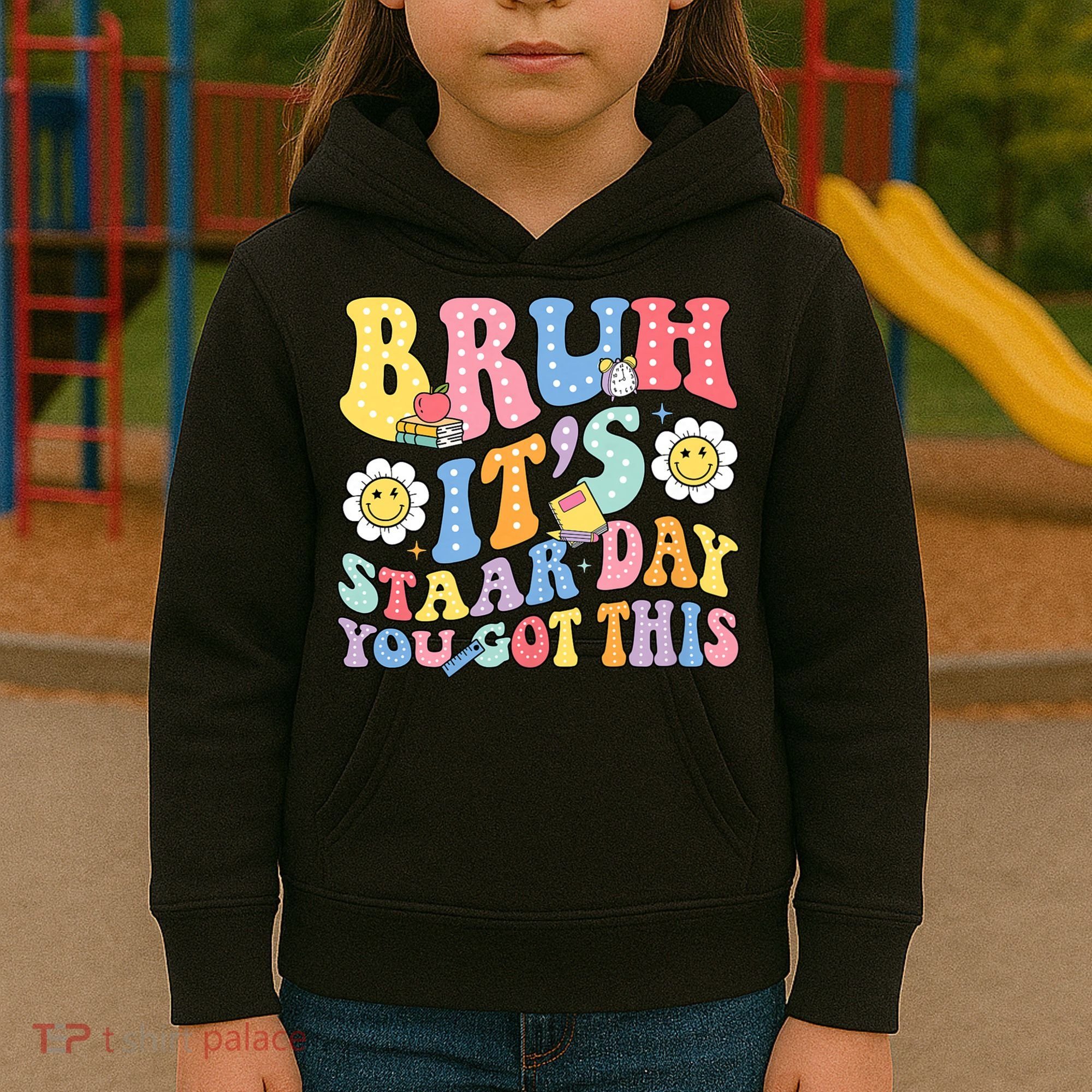 Brush It's Staar Day You Got This Kids Hoodie