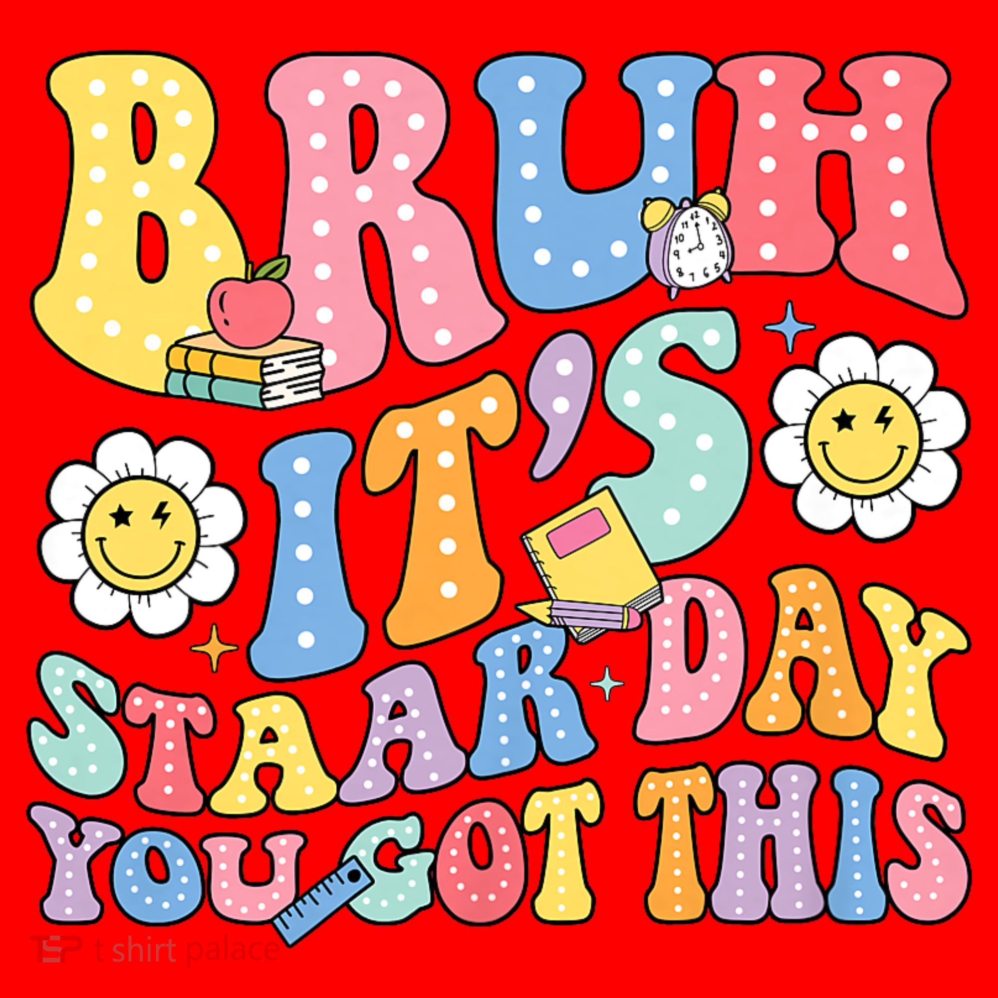 Brush It's Staar Day You Got This Santa Hat