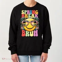 Bruh It's Spring Break Teacher  Women's Sweatshirt thumb 0