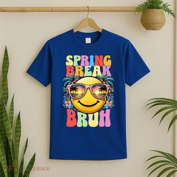 Bruh It's Spring Break Teacher  T-Shirt