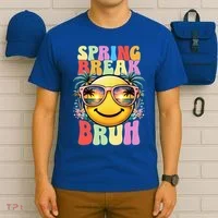 Bruh It's Spring Break Teacher  T-Shirt thumb 6