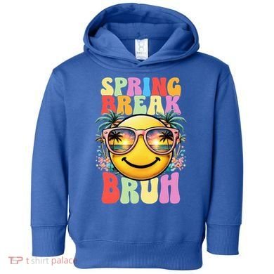 Bruh It's Spring Break Teacher  Toddler Hoodie
