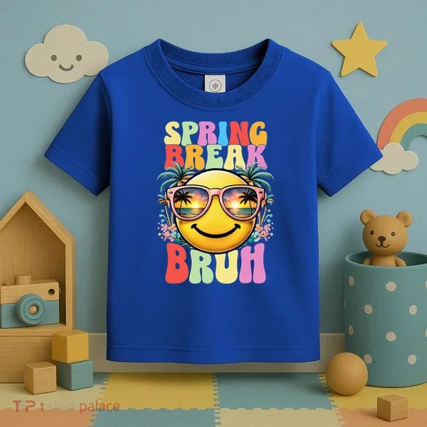 Bruh It's Spring Break Teacher  Toddler T-Shirt