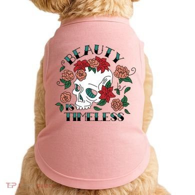 Beauty Is Timeless Skull Floral Doggie Tank