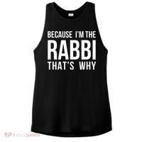 Because Im The Rabbi Thats Why Jewish Purim Hebrew School Ladies PosiCharge Tri-Blend Wicking Tank thumb 0