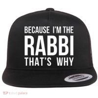 Because Im The Rabbi Thats Why Jewish Purim Hebrew School Flat Bill Trucker Hat thumb 0