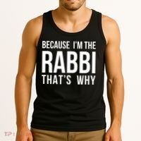 Because Im The Rabbi Thats Why Jewish Purim Hebrew School Tank Top thumb 3