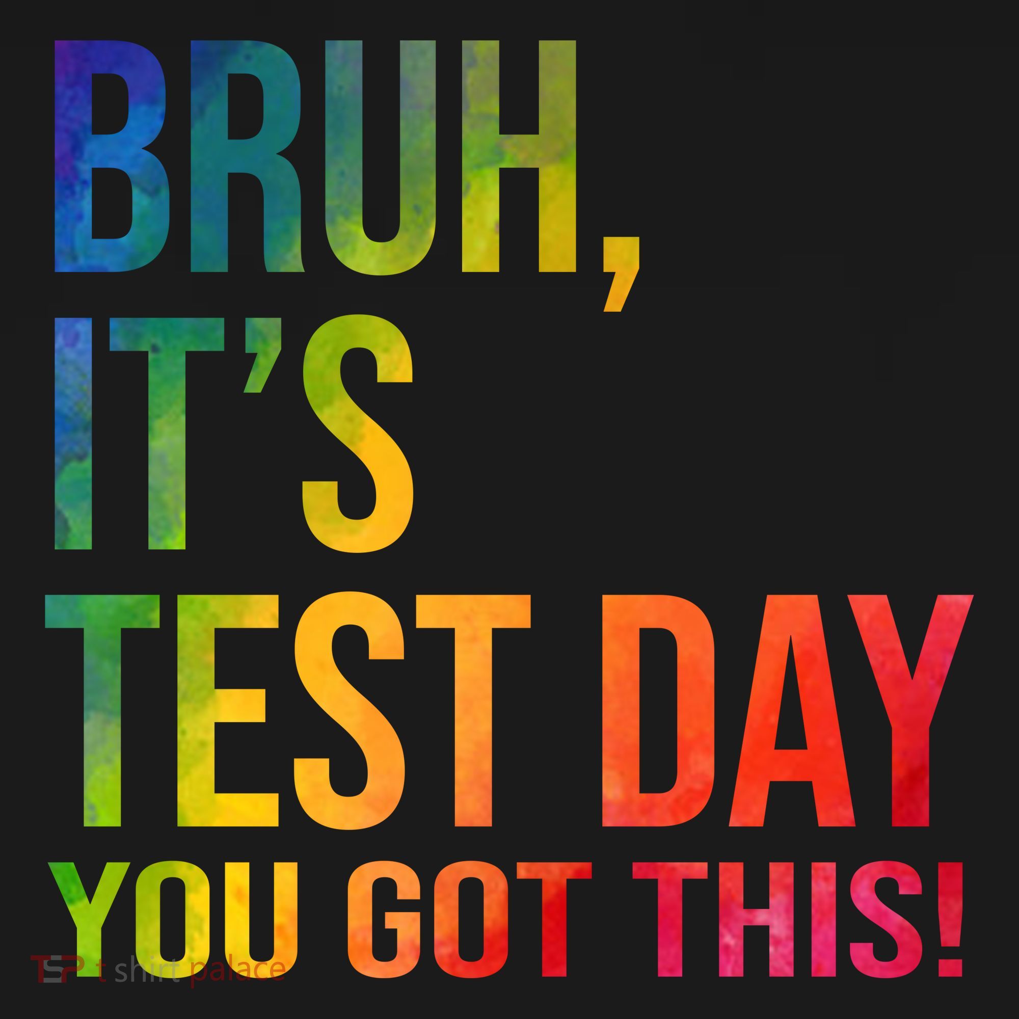 Bruh It's Test Day You Got This Testing Day Teacher Backpack