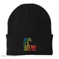Bruh It's Test Day You Got This Testing Day Teacher Beanie thumb 0