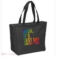 Bruh It's Test Day You Got This Testing Day Teacher Tote Bag thumb 2