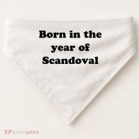 Born In The Year Of Scandoval Baby USA-Made Doggie Bandana thumb 0