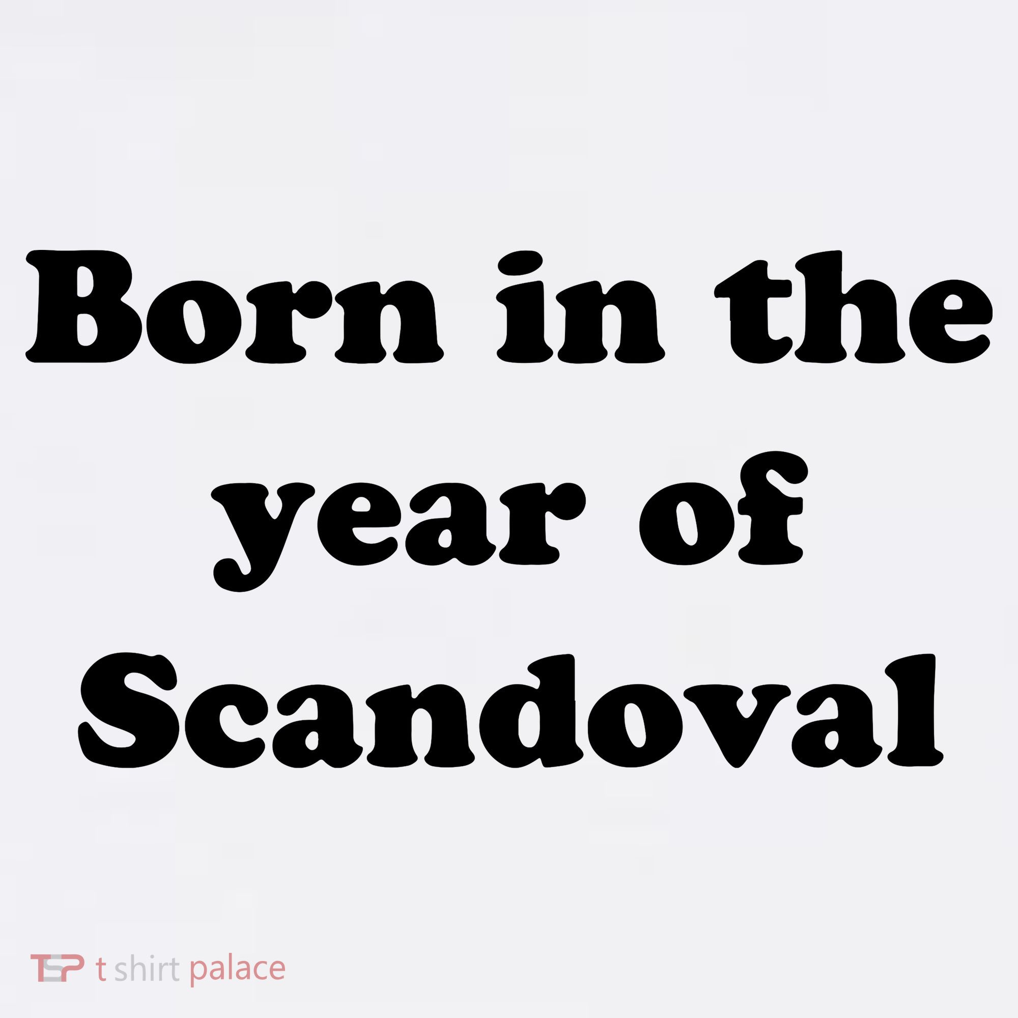 Born In The Year Of Scandoval Baby Pajama Set
