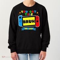 Bruh ItS Test Day You Got This Test Day For Teacher Student Women's Sweatshirt thumb 0