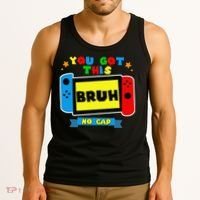 Bruh ItS Test Day You Got This Test Day For Teacher Student Tank Top thumb 3