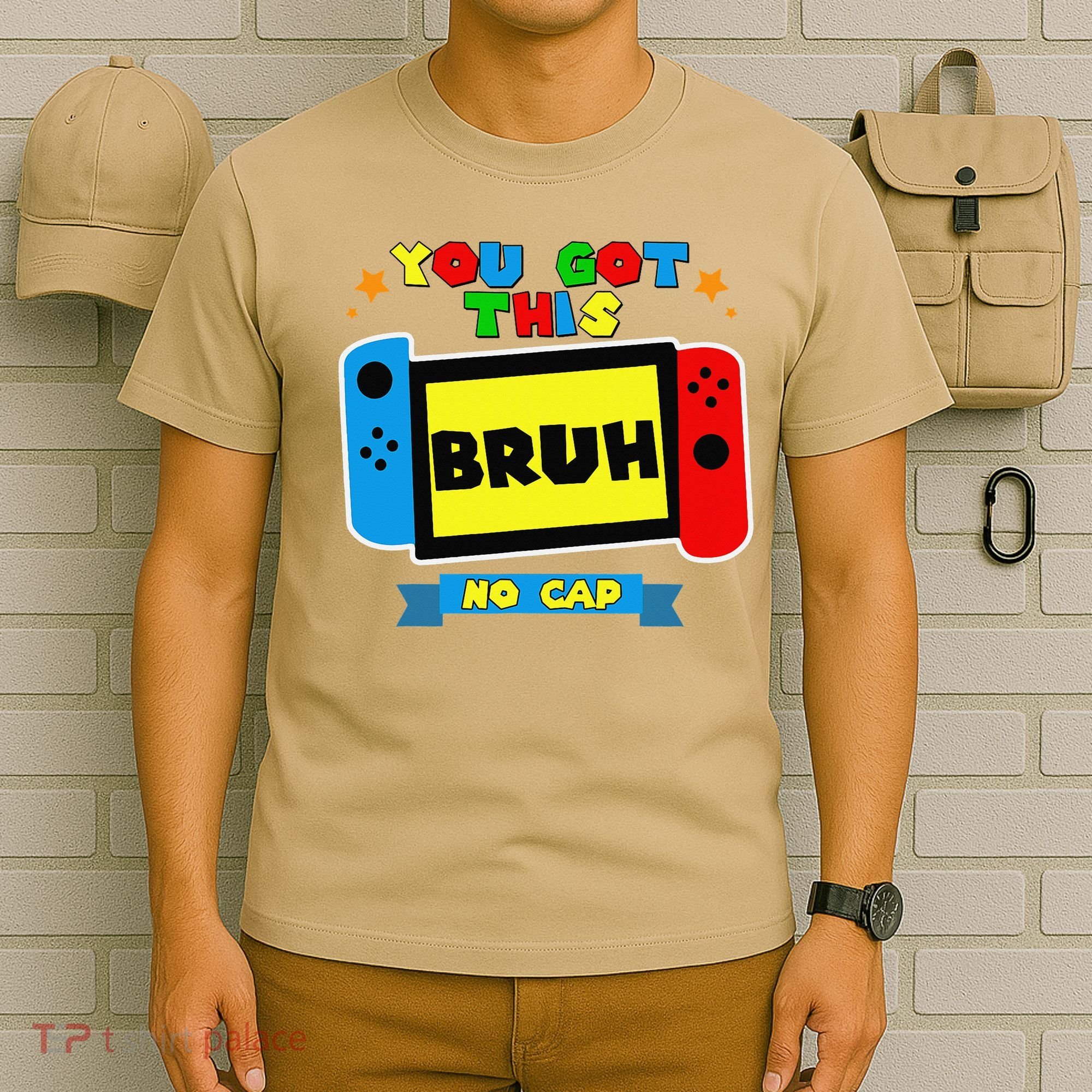 Bruh ItS Test Day You Got This Test Day For Teacher Student T-Shirt