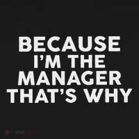 Because IM The Manager ThatS Why Managers Coaster thumb 2