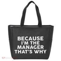 Because IM The Manager ThatS Why Managers Tote Bag thumb 0