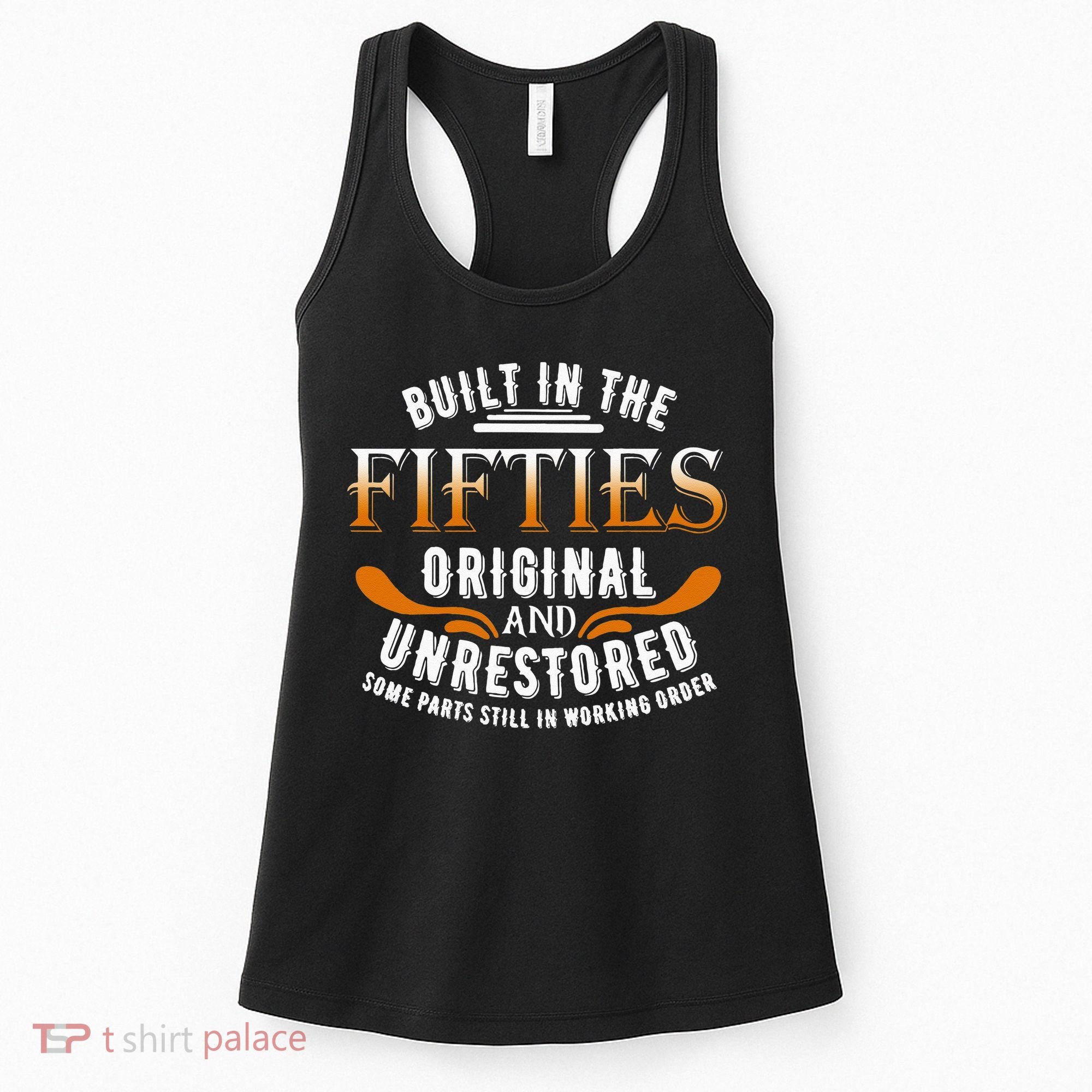 Built In The Fifties Original Unrestored Some Parts Still In Women's Tank Top
