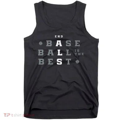 Baseball Is The Best End Als Tank Top