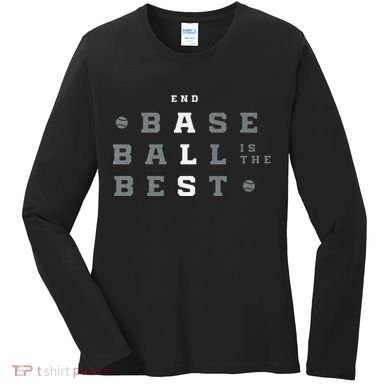 Baseball Is The Best End Als Women's Long Sleeve Shirt