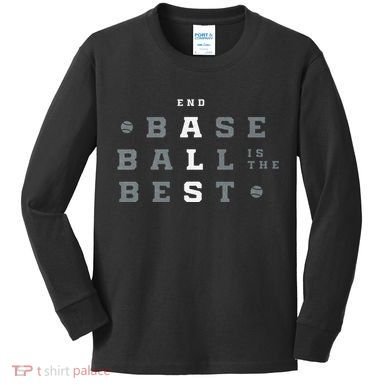 Baseball Is The Best End Als Kids Long Sleeve Shirt