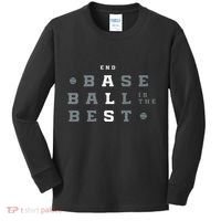 Baseball Is The Best End Als Kids Long Sleeve Shirt thumb 0