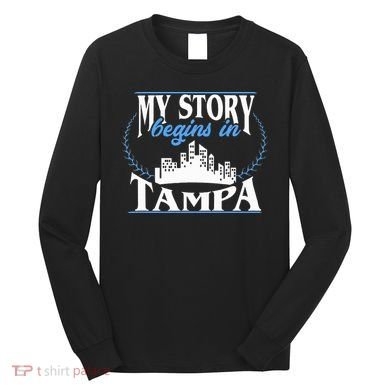 Born In Tampa Long Sleeve Shirt