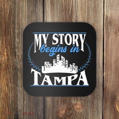 Born In Tampa Coaster
