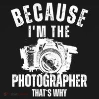Because IM The Photographer ThatS Why Photography Funny Ornament thumb 1