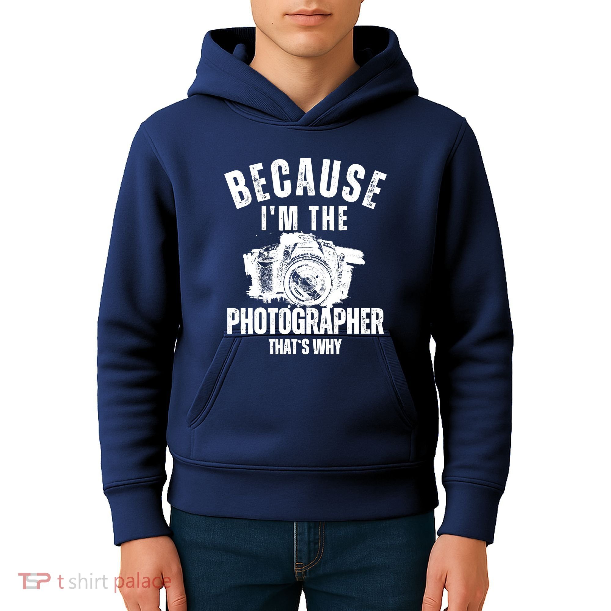 Because IM The Photographer ThatS Why Photography Funny Kids Hoodie