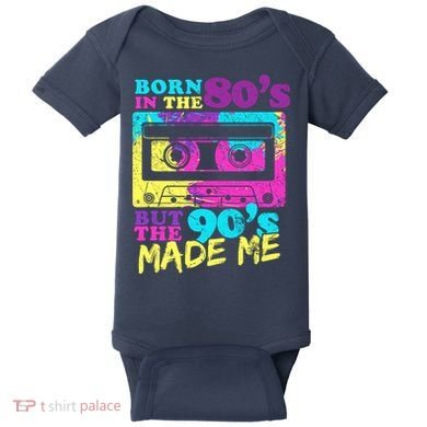 Born In The 80s But 90s Made Me Vintage Cassette Baby Bodysuit