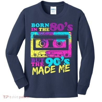 Born In The 80s But 90s Made Me Vintage Cassette Kids Long Sleeve Shirt