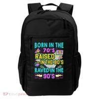 Born In The 70s Raised In The 80s Raved In The 90s Backpack thumb 0
