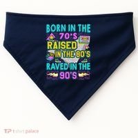 Born In The 70s Raised In The 80s Raved In The 90s USA-Made Doggie Bandana thumb 0