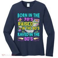 Born In The 70s Raised In The 80s Raved In The 90s Women's Long Sleeve Shirt thumb 0