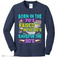 Born In The 70s Raised In The 80s Raved In The 90s Kids Long Sleeve Shirt thumb 0