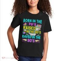 Born In The 70s Raised In The 80s Raved In The 90s Kids T-Shirt thumb 2