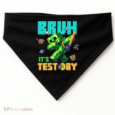 Bruh Its Test Day You Got This Pixel Video Game USA-Made Doggie Bandana