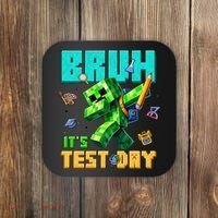 Bruh Its Test Day You Got This Pixel Video Game Coaster thumb 0