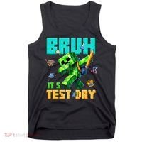 Bruh Its Test Day You Got This Pixel Video Game Tank Top thumb 0
